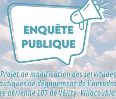 Photo de Enquête publique - Projet de modification des servitudes aéronautiques de dégagement (Base aérienne 107 de Vélizy-Villacoublay)