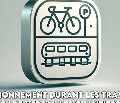 Photo de Information - Stationnement vélos durant les travaux de la Gare Versailles Chantiers