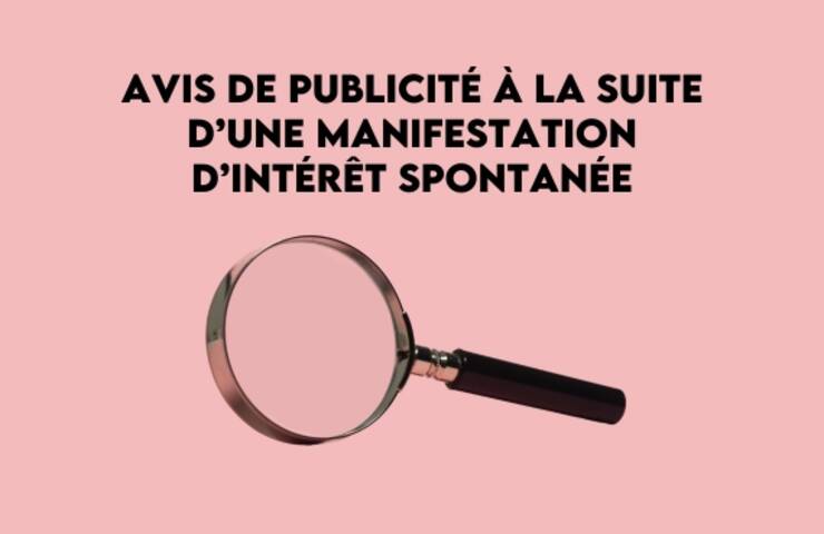 Photo de Avis de publicité à la suite d’une manifestation d’intérêt spontanée